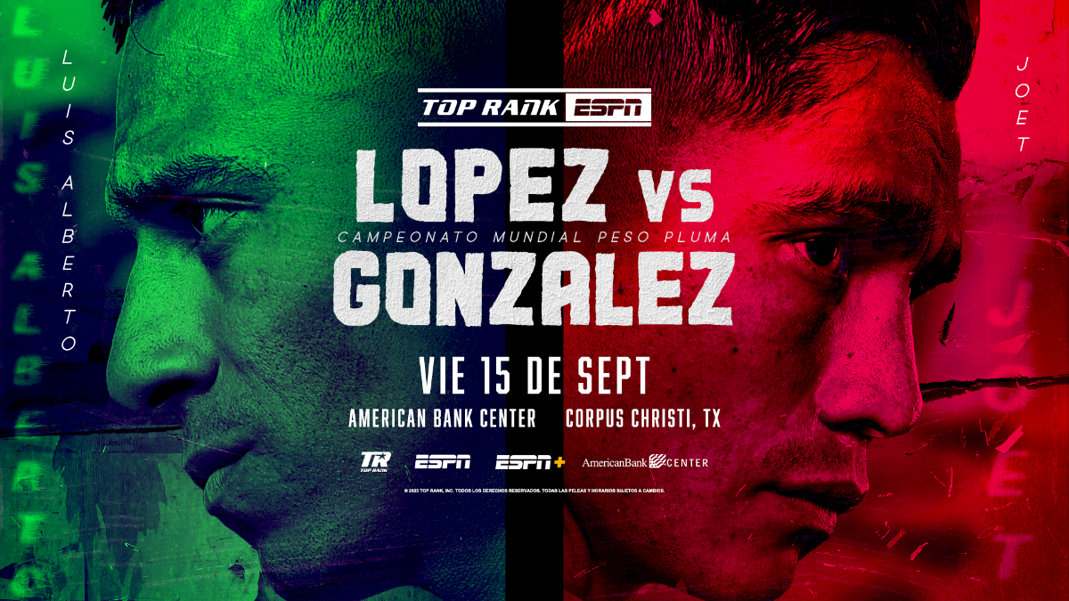 Luis Alberto “El Venado” López vs. Joet González