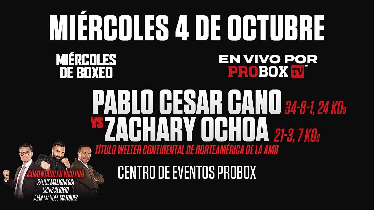 Pablo César Cano contra Zachary Ochoa