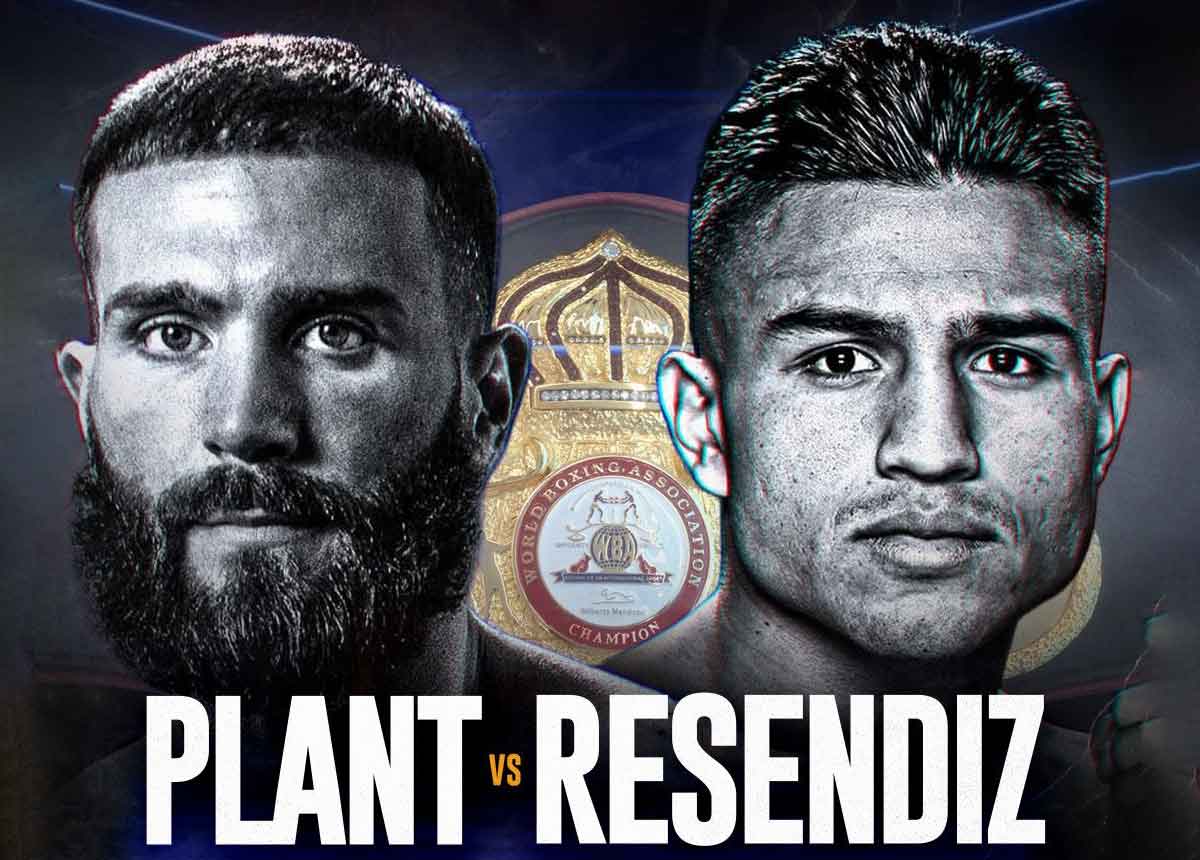 Caleb Plant vs. José Armando Reséndiz